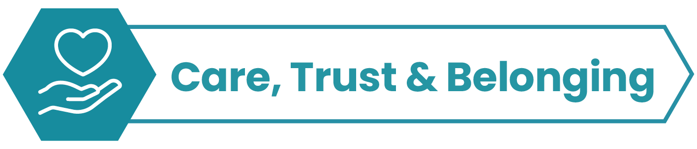 Care, Trust & Belonging
